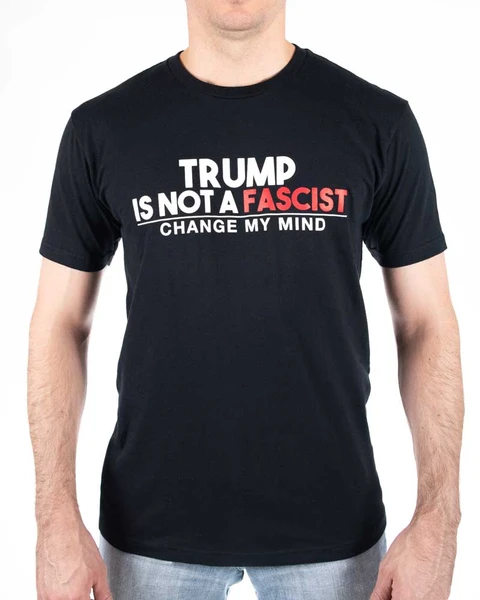 Change My Mind / Trump is Not a Fascist Tee